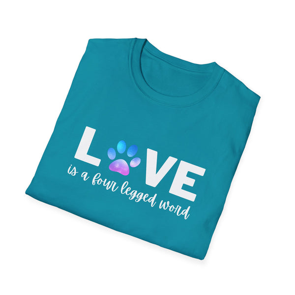 Love is a four legged word Unisex Softstyle T-Shirt