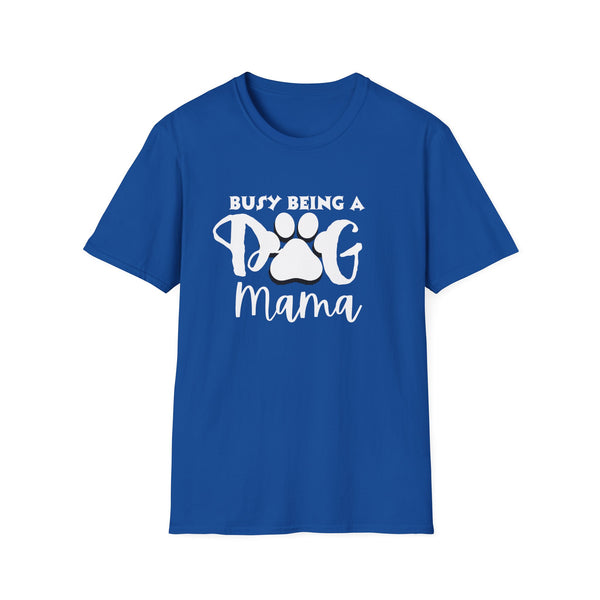 Busy Being A Mama Unisex Softstyle T-Shirt