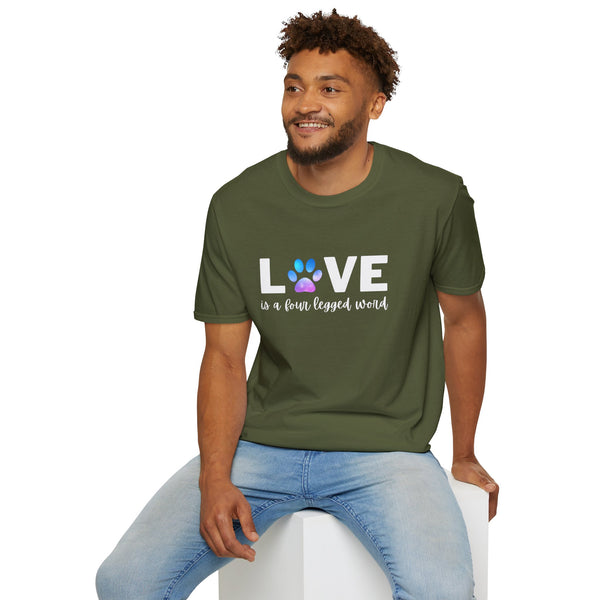 Love is a four legged word Unisex Softstyle T-Shirt