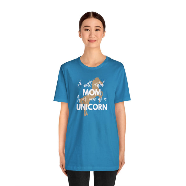 A well-rested mom Unisex Jersey Short Sleeve Tee