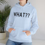 What?? Unisex Heavy Blend™ Hooded Sweatshirt